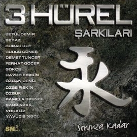 3 Hürel Şarkıları