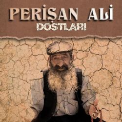 Perişan Ali Perişan Ali Dostları