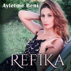 Refika Ayletme Beni