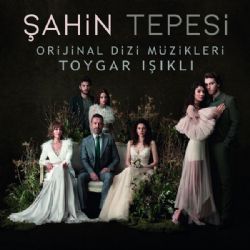 Şahin Tepesi Dizi Müzikleri