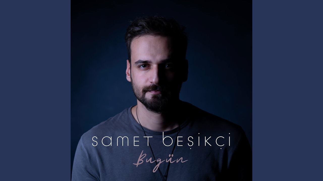 Samet Beşikçi Bugün