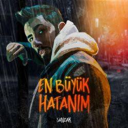 Sancak En Büyük Hatanım