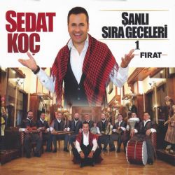 Sedat Koç Şanlı Sıra Geceleri