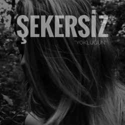 Şekersiz Yokluğun