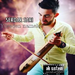 Serdar Sarı Yöreden Nameler