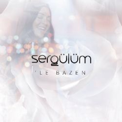 Sergülüm Sergülümle Bazen