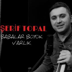 Babalar Büyük Varlık