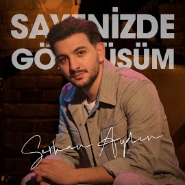 Sayenizde Görmüşüm