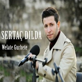 Sertaç Dılda Welate Gurbete