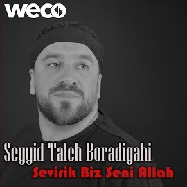 Sevirik Biz Seni Allah