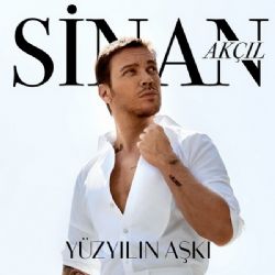 Sinan Akçıl Yüzyılın Aşkı