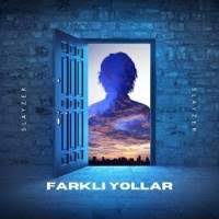 Slayzer Farklı Yollar