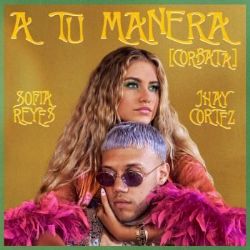 Sofia Reyes A Tu Manera