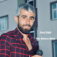 Suat Eğdi Ber Behna Mine