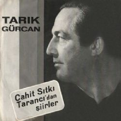 Cahit Sıtkı Tarancıdan Şiirler