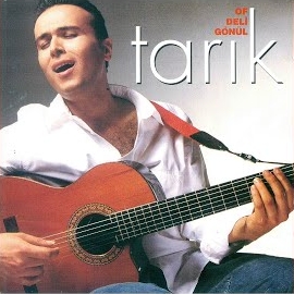 Tarık Üstün Of Deli Gönül