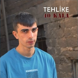 Tehlike 40 Kala