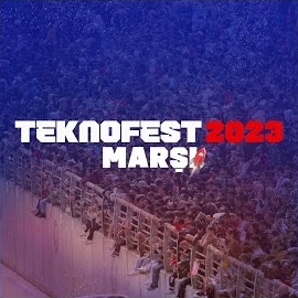 Teknofest Teknofest Marşları