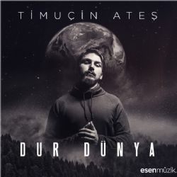 Dur Dünya