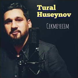 Tural Hüseynov Çekmeyecem