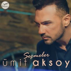 Ümit Aksoy Seçmeler