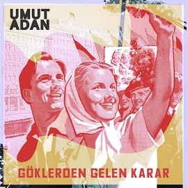 Umut Adan Göklerden Gelen Karar