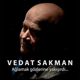 Vedat Sakman Ağlamak Gözlerine Yakışırdı