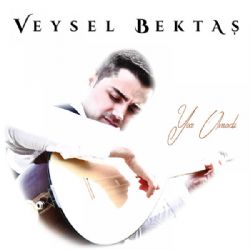 Veysel Bektaş Yar Olmadı