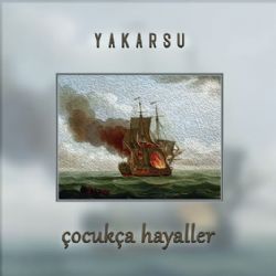 Yakarsu Çocukça Hayaller