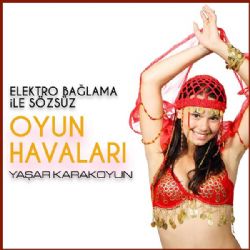 Elektro Bağlama İle Sözsüz Oyun Havaları