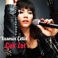 Yasmin Çetin Çok Zor