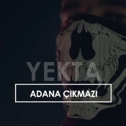 Yekta Adana Çıkmazı