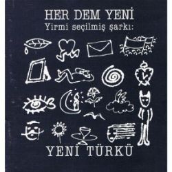 Yeni Türkü Her Dem Yeni