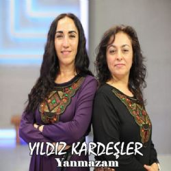 Yıldız Kardeşler Yanmazam