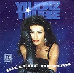 Yıldız Tilbe Dillere Destan