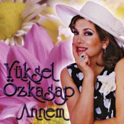 Yüksel Özkasap Annem