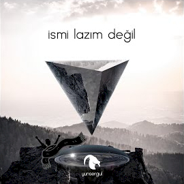 İsmi Lazım Değil