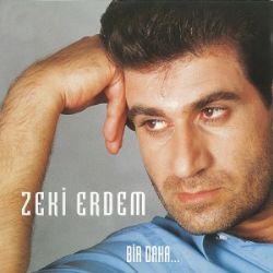 Zeki Erdem Bir Daha