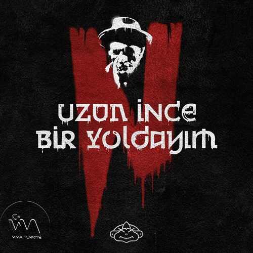 maNga Uzun İnce Bir Yoldayım