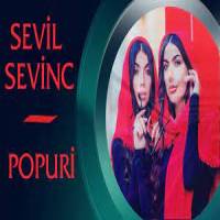 Sevil Sevinç Popuri